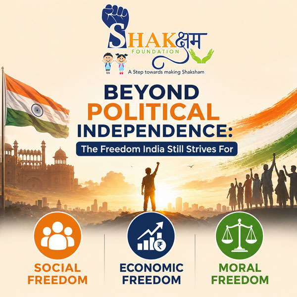 Beyond-Political-Independence-The-Freedom-India-Still-Strives